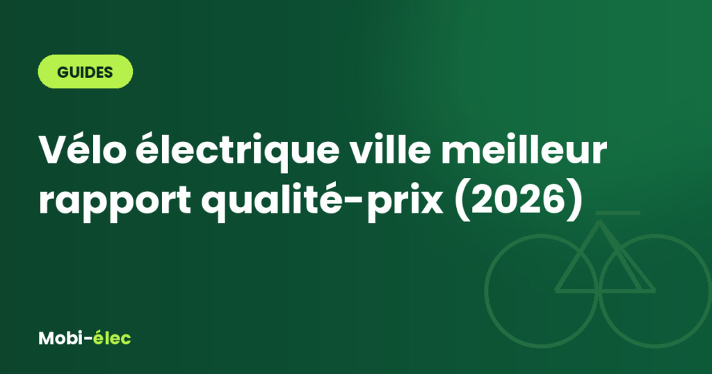 Vélo électrique ville meilleur rapport qualité-prix (2026)