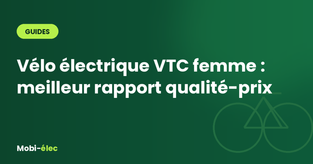 Vélo électrique VTC femme : meilleur rapport qualité-prix
